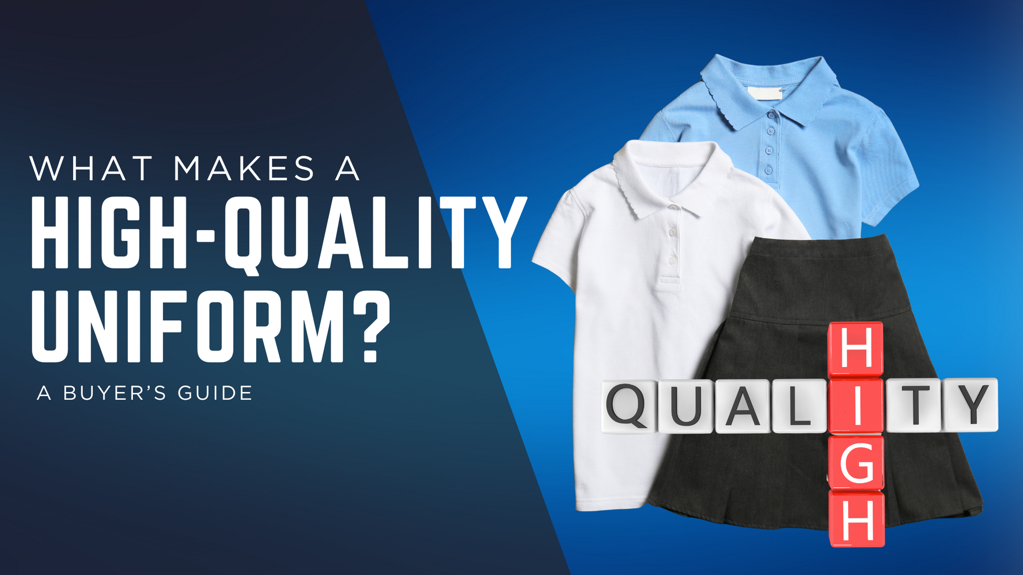 What Makes a High-Quality Uniform? A Buyer’s Guide